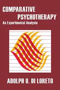 Comparative Psychotherapy: An Experimental Analysis