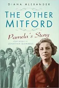 The Other Mitford: Pamela's Story