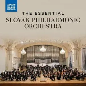 Slovak Philharmonic Orchestra - The Essential Slovak Philharmonic Orchestra (2024)