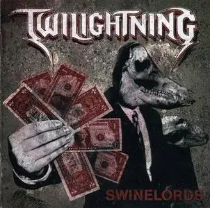 Twilightning - Swinelords (2007)