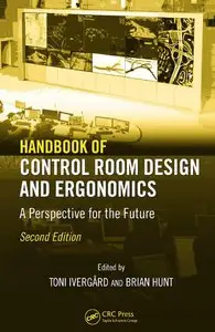 Handbook of Control Room Design and Ergonomics, 2nd edition (repost)