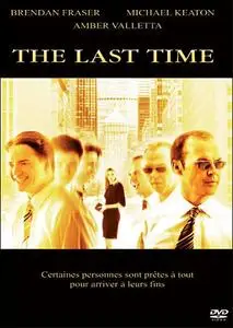 (Comedie Dramatique) The Last Time [DVDrip]