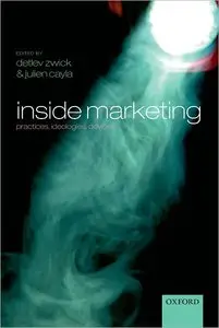 Inside Marketing: Practices, Ideologies, Devices (repost)