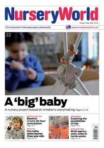 Nursery World - 18 April 2016