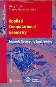 Applied Computational Geometry. Towards Geometric Engineering
