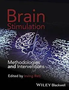 Brain Stimulation: Methodologies and Interventions