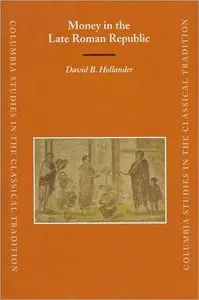 Money in the Late Roman Republic (repost)