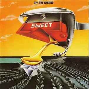 Sweet - Off the Record (1977) [1999, BMG, 74321 66010 2]