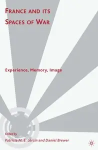 France and Its Spaces of War: Experience, Memory, Image (repost)