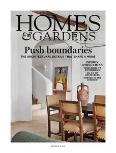 Homes & Gardens UK - March 2024