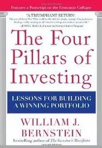 The Four Pillars of Investing: Lessons for Building a Winning Portfolio (Repost)
