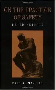 On the Practice of Safety, Third Edition