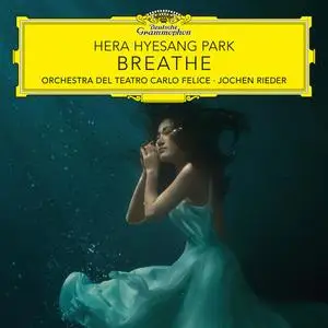 Hera Hyesang Park, Orchestra del Teatro Carlo Felice, Jochen Rieder - Breathe (2024) [Official Digital Download 24/96]