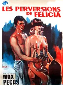 Les mille et une perversions de Felicia / 1001 Perversions of Felicia (1975)