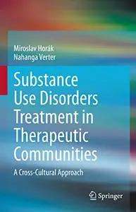 Substance Use Disorders Treatment in Therapeutic Communities