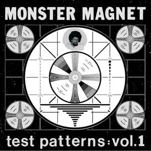 Monster Magnet - Test Patterns: Vol. 1 (2022) [Official Digital Download 24/48]