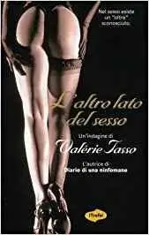 Valérie Tasso - L'altro lato del sesso (2007) [Repost]