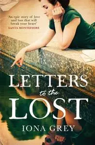 «Letters to the Lost» by Iona Grey