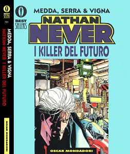 Oscar Bestsellers - Volume 791 - Nathan Never I Killer Del Futuro