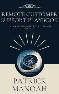 Remote Customer Support Playbook