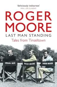 «Last Man Standing» by Roger Moore