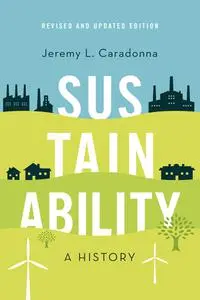 Sustainability: A History, Revised and Updated Edition