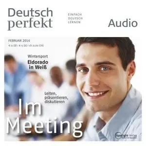 «Deutsch lernen Audio: Im Meeting» by Spotlight Verlag
