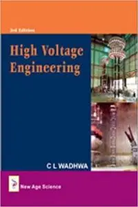 High Voltage Engineering, 2nd Edition