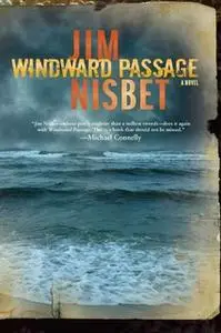 «Windward Passage» by Jim Nisbet