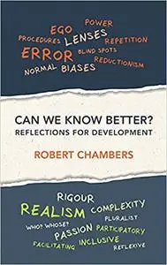 Can We Know Better?: Reflections for development