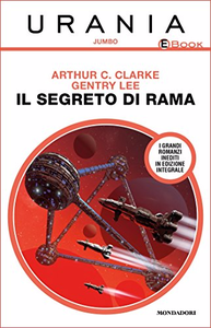 Il segreto di Rama - Gentry Lee & Arthur C. Clarke