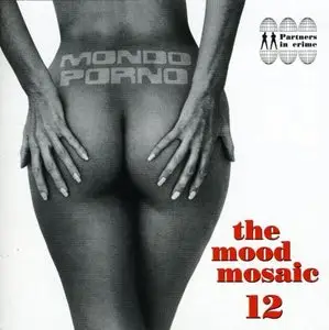 VA – The Mood Mosaic: Vol.01 - 14 (1997-2011)