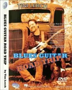Hal Leonard: Guitar Axis - Blues Guitar Road Trip - Tim Lerch