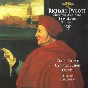 Stephen Darlington, Christ Church Cathedral Choir, Oxford - Pygott & Mason: Music for Cardinal Wolsey (1999)
