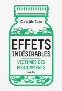 Clotilde Cadu, "Effets indésirables - Victimes des médicaments"