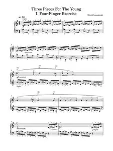 Three Pieces For The Young, 1. Four Finger Exercise - Witold Lutoslawski (Piano Solo)
