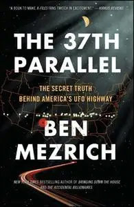 «The 37th Parallel» by Ben Mezrich