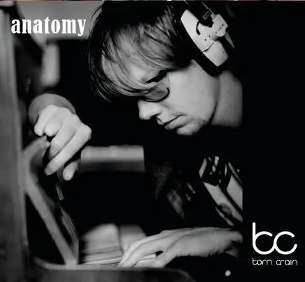 Born Crain - Anatomy (2010)