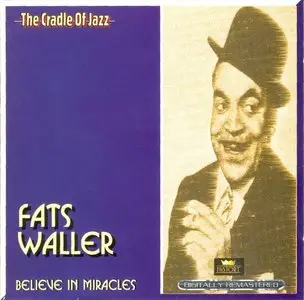 Fats Waller - Believe in Miracles (1929-1943)