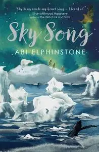 «Sky Song» by Abi Elphinstone