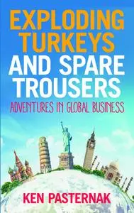 «Exploding Turkeys and Spare Trousers» by Ken Pasternak