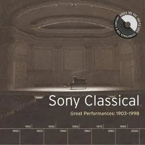 VA - Sony Classical Great Performances, 1903-1998 (1999) (4 CDs Box Set)