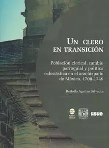«Un clero en transición» by Rodolfo Aguirre Salvador