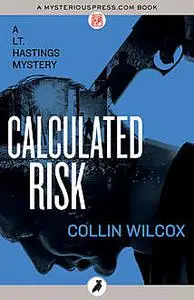 «Calculated Risk» by Collin Wilcox
