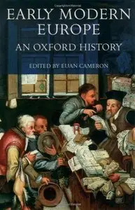 Early Modern Europe: A History (Repost)