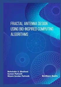 Fractal Antenna Design using Bio-inspired Computing Algorithms