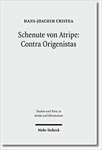 Schenute Von Atripe: Contra Origenistas