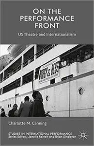 On the Performance Front: US Theatre and Internationalism