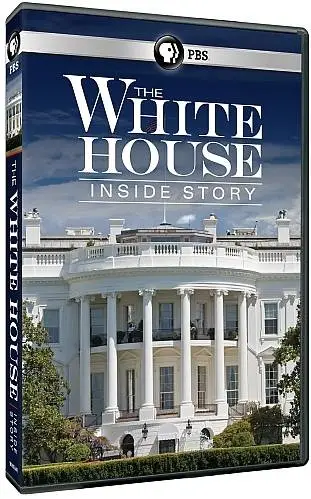 PBS - The White House: Inside Story (2016)