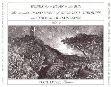 Cecil Lytle - G.I. Gurdjieff, Th. de Hartmann - CD5/6  - Words for a Hymn to the Sun